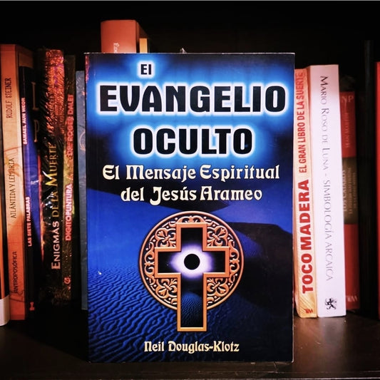Libro “ El Evangelio Oculto: El mensaje espiritual del Jesús Arameo.”
