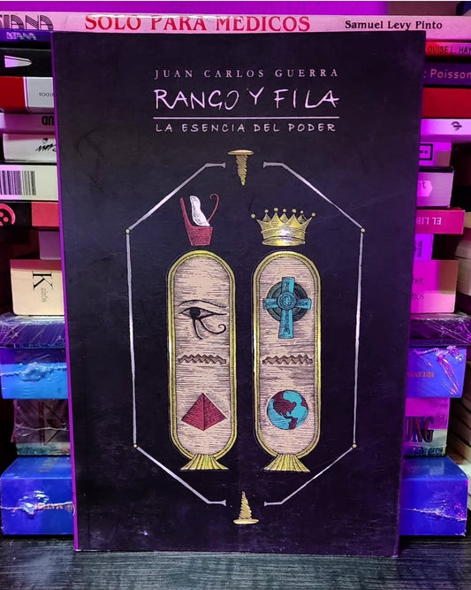 Libro “Rango y Fila: La esencia del poder”