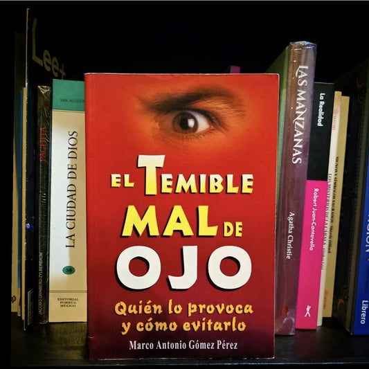 Libro “El Temible Mal De Ojo.”