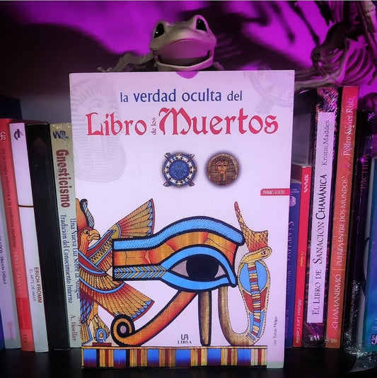 Libro “La Verdad Oculta Del Libro De Los Muertos.”